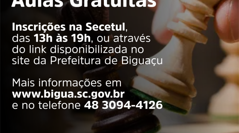 Secretaria de Cultura, Esporte, Turismo e Lazer oferece aulas gratuitas de  Xadrez – Prefeitura de Biguaçu